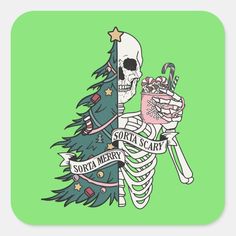 a skeleton holding a christmas tree with presents in its hand and the words santa scary on it