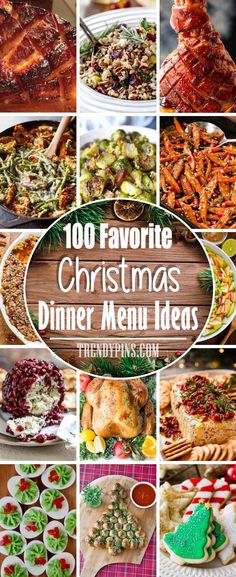 a collage of christmas dinner menus with the words, 100 favorite christmas dinner menus