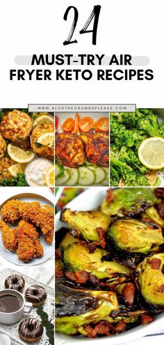 the cover of 24 must try air fryer keto recipes