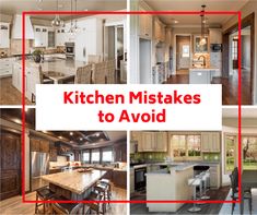 kitchen and dining rooms with the words kitchen mistakes to avoid