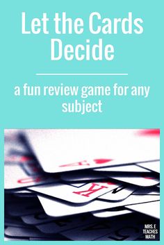 the cover of let the cards decide, a fun review game for any subject by james math