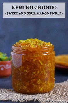 keri no chuundo sweet and sour mango pickle in a glass jar