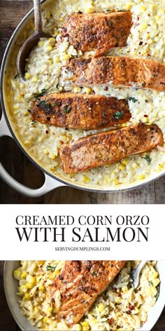 salmon and rice in a skillet with text overlay that reads creamed corn orzo with salmon