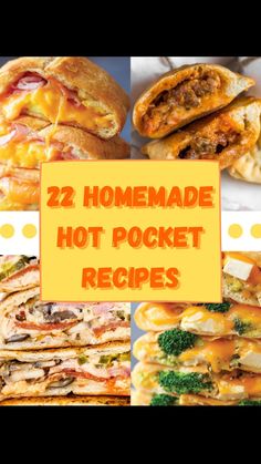 the words homemade hot pocket recipes are overlaid with images of sandwiches and pastries