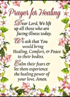 a poem with flowers and leaves in the center that says, prayer for healing