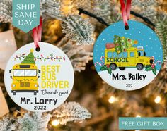 two personalized christmas ornament ornaments hanging from a tree with the words best bus driver and mr lorry on it