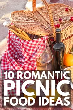 picnic food and wine on a blanket with the words romantic picnic food ideas over it