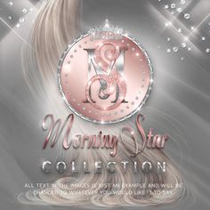 a woman's hair is shown with the words morning star collection