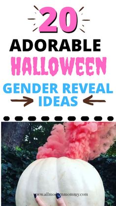 a person holding up a fake pumpkin with the words 20 adorable halloween gender reveal ideas