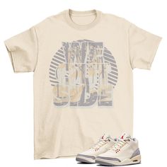 We Outside, Jordan 3 Muslin Matching Sneaker T-Shirt The unisex soft-style t-shirt puts a new spin on casual comfort. Made from very soft materials, this tee is 100% cotton for solid colors. Heather colors and sports grey include polyester. The shoulders have twill tape for improved durability. There are no side seams. The collar is made with ribbed knitting to prevent curling damage. \n.: 100% Cotton (fiber content may vary for different colors)\n.: Light fabric (4.5 oz/yd² (153 g/mn.: Eurofit\ Muslin 3 Outfits, Casual Comfortable Fit T-shirt With Letter Print, Beige Short Sleeve T-shirt For Streetwear, Beige Crew Neck T-shirt With Screen Print, Comfortable Fit T-shirt With Text Print For Streetwear, Graphic Print Beige T-shirt, Casual Beige Shirt With Graphic Print, Casual Beige Graphic Print Shirt, Comfortable Fit Screen Print T-shirt For Streetwear