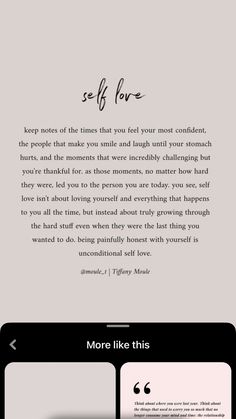 an iphone screen with the words, self love and more like this written on it