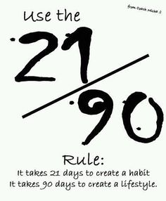 a sign that says it takes 29 days to create a lifestyle and is written in black ink