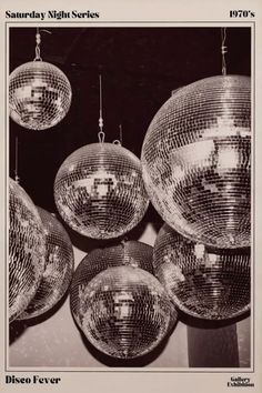 several disco balls hanging from the ceiling in black and white photo with text that reads saturday night service