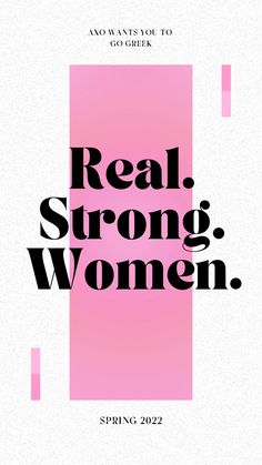 a pink poster with the words real strong, women in black and white on it