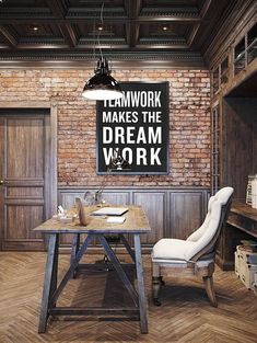 a room with a brick wall, wooden floors and a large sign that says dream don't work unless you do