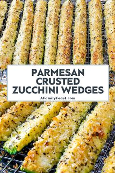 parmesan crusted zucchini wedges on a grill with text overlay