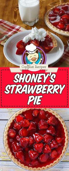 there is a pie with strawberries on it and the words stoney's strawberry pie