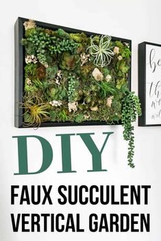 the diy faux succulent vertical garden is easy to make and looks beautiful