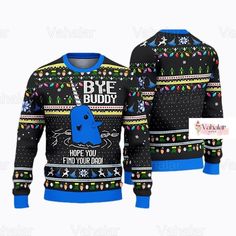 a sweater with the words bye buddy on it and an image of a blue bird