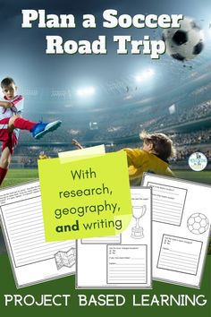 the soccer road trip with research, geography and writing for kids to learn how to play