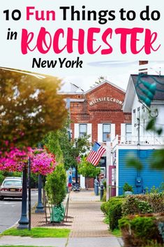 an image of a street with the words 10 fun things to do in manchester, new york