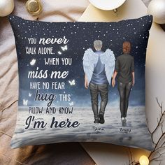 Remember and honor your beloved's life with a cherished memorial pillow featuring their name and dates. This touching tribute provides daily comfort as you keep their memory close. Keeping their memory so close will bring you peace and solace during grief. It’s a comforting reminder of the special bond you shared. This sympathetic gift shows your support for grieving friends and family after losing someone dear. Give to parents grieving the loss of a child or close relatives mourning a sibling. Memorial Pillow, You Miss Me, Pillow Crafts, Walk Alone, Personalized Pillow, Losing Someone, Walking Alone, Personalized Pillows, I Miss You