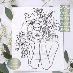 a drawing of a woman with flowers in her hair and the words svg files dxf