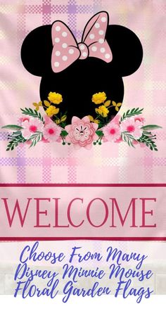 a welcome sign with minnie mouse ears and pink flowers on it's side, in front of a checkered background