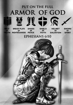 a black and white photo with the words, put on the full armor of god