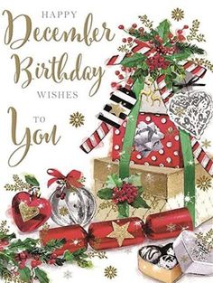 a christmas card with presents and gifts on it's side, says happy december birthday wishes to you