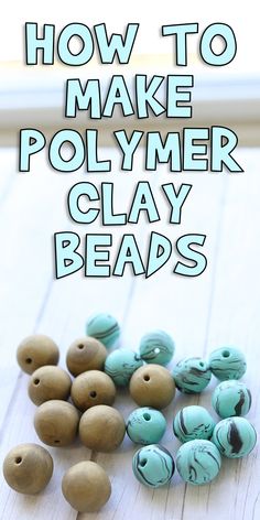 how to make polymer clay beads