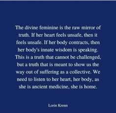 the divine feminine is the raw mirror of truth if her heart fits safe, then it feels unsafe