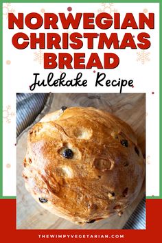 the recipe for norwegian christmas bread