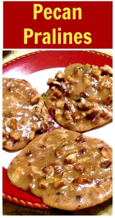 pecan pralies on a red plate with the words pecan pralies