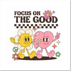 an image of two cartoon characters with the words focus on the good