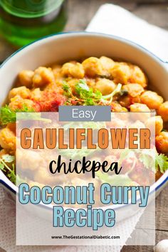 cauliflower chickpea coconut curry recipe in a bowl with text overlay