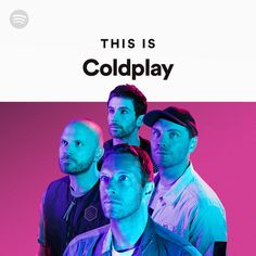 this is coldplay poster with three men standing in front of a pink and blue background