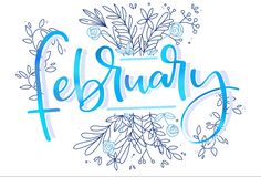 the word february written in blue ink with flowers and leaves around it on a white background