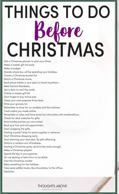 a christmas list with the words things to do before christmas written in purple and green