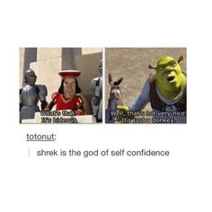 an image of two cartoon characters with caption that reads, totnut shrk is the god of self confidence