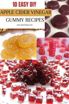 different types of gummy candies with text overlay that says, 10 easy diy apple cider vinegar gummy recipes