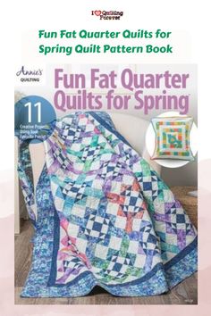 Fun Fat Quarter Quilts for Spring Quilt Pattern Book Fat Quarter Quilts, Spring Sewing Patterns, Book Questions, Wall Sofa, Fat Quarter Quilt Pattern, Bed Quilts, Quilt Pattern Book, Spring Sewing, Sewing Pattern Book