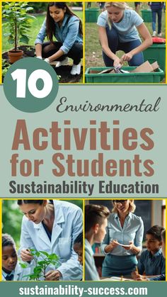 the cover of 10 environmental activities for students with pictures of trees and people around them