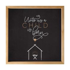 a chalkboard with the words nativity is a child boy written in gold on it