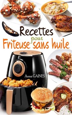 a cookbook with pictures of different types of food in front of it and the title, recettes pour frites sanss juille