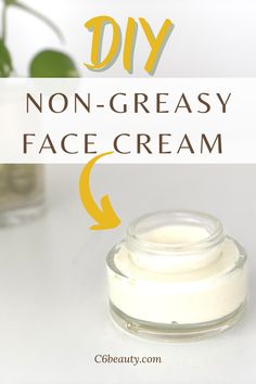 DIY Non-Greasy Face Cream - C6 Beauty Diy Anti Aging Face Cream, Diy Hydrating Face Cream, Anti Aging Face Cream Diy, Diy Lotion Recipe, Face Cream Diy, Greasy Face, Homemade Lotion Recipe, Diy Face Cream, Face Cream Recipe