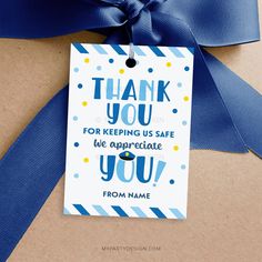 thank you for keeping us safe and we appreciate you from name tag with blue ribbon