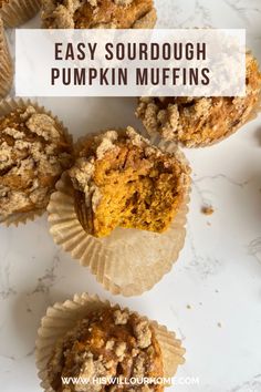 pumpkin muffins with the words easy sourdough pumpkin muffins above them