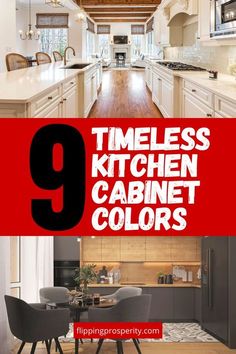 the kitchen and dining room are all white with red lettering that reads 9 times kitchen cabinet colors