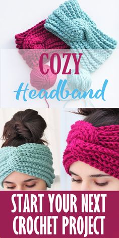 three different ways to knit headbands with text that reads, start your next crochet project